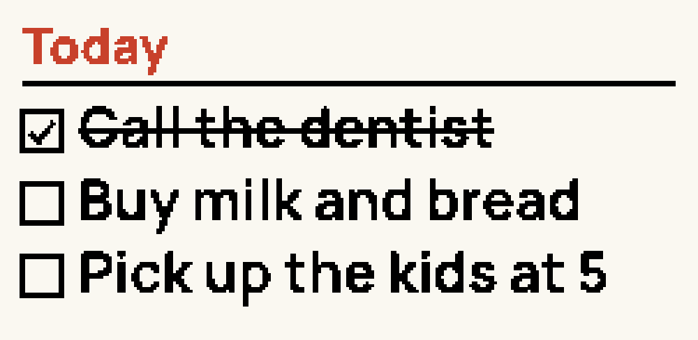 List face: the title Today and three one-line tasks with checkboxes, the first one ticked and struck through